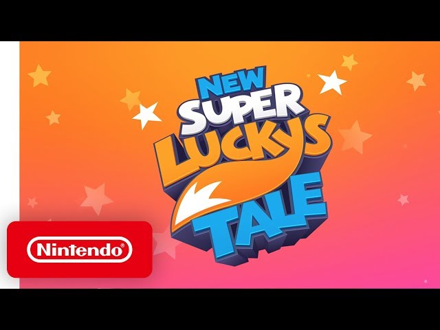 New Super Lucky's Tale - Launch Trailer - Nintendo Switch - YouTube