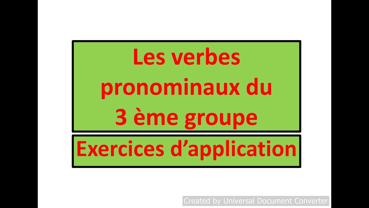 Exercices sur les verbes pronominaux du 3 ème groupe - YouTube