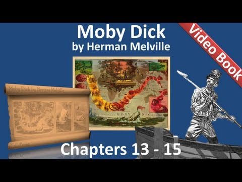 Chapter 013-015 - Moby Dick by Herman Melville