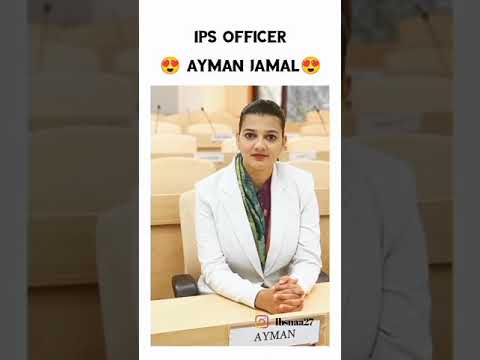 IPS Officer AYMAN JAMAL Motivation Status Video