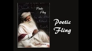 Poetic Fling by SADHGURU