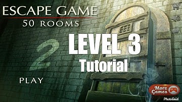 EscapeGame:50 Rooms 2 Level 3 Tutorial