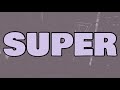 Cordae - SUPER (Lyrics)