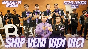 Sigma Lambda Beta - University of Arizona - SHIP VENI VIDI VICI