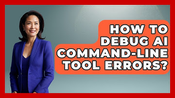 How To Debug AI Command-line Tool Errors? - Learning To Code With AI