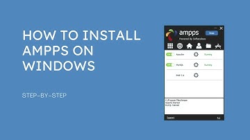 Install PHP, Apache, MySQL via AMPPS on Windows