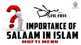 Importance Of Saalam In ISLAM  I Mufti Menk I