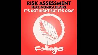 Risk Assessment feat. Monica Blaire - It’s Not Right But It’s Okay/Vocal Mix/ Resimi