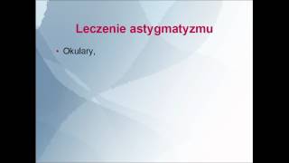 Objawy i leczenie astygmatyzmu