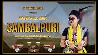MUSICAL MIX OF SAMBALPURI INSTRUMENTAL [ THE RHYTHM ZONE ]