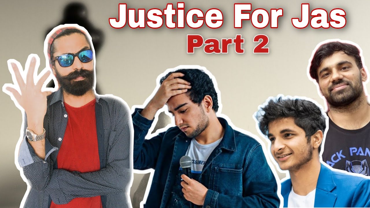 Justice for Jas ft. Samay Raina, GM Vidit Gujrathi & Soul Sangwan (Part