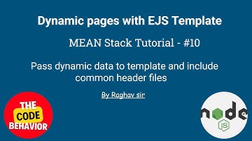 EJS with Dynamic Pages in Express| Include common template files in EJS  | MEAN Stack Tutorial #10