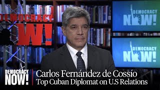 Cuban Deputy Foreign Minister: Deliberate U.S. Policy of 