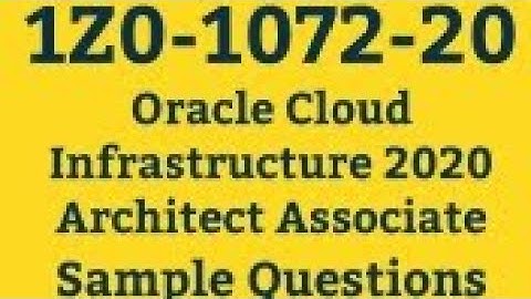 1Z0-1072|Oracle Cloud Infrastructure Architect Associate