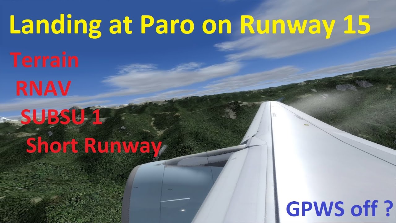 [P3D & FSLabs] | Airbus A320 | Paro landing at Runway 15