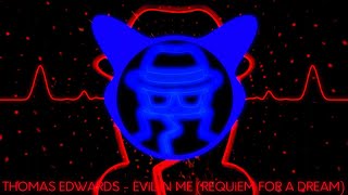 Thomas Edwards - Evi̇l In Me Requi̇em For A Dream