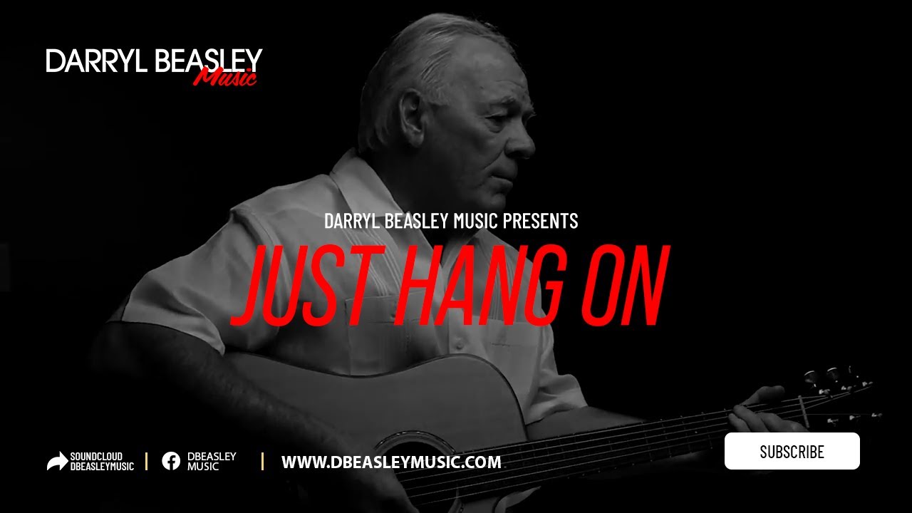Just Hang On | DBeasley Music