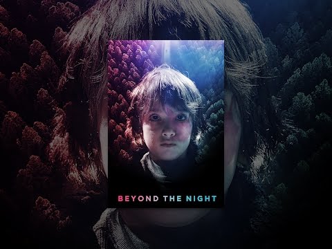 Beyond the Night