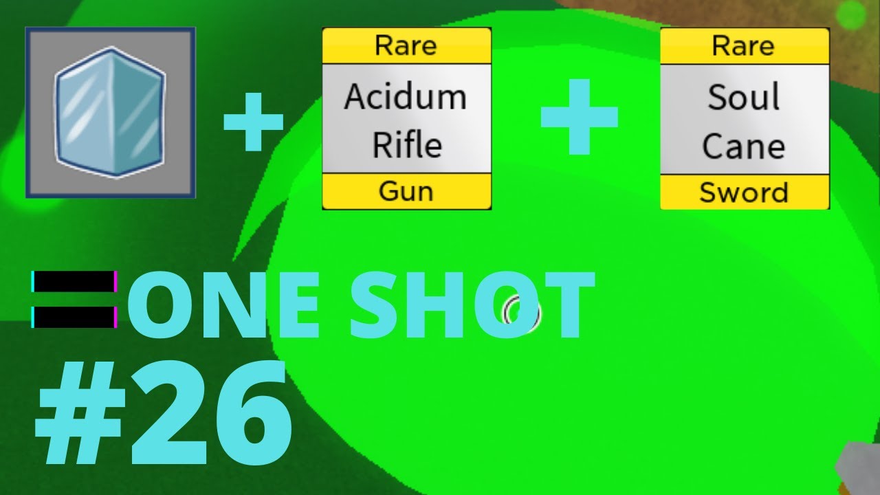 Rumble + Acidum Rifle + Soul Cane 』Combo Blox Fruits One Shot