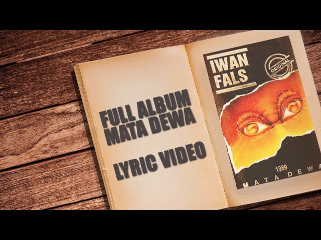 Iwan Fals - Album Mata Dewa (Lyric Video) class=
