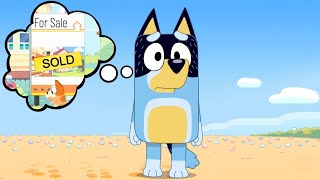 Was Bandit Sad in Stickbird because of Selling Bluey&#39;s House in The Sign? (BLUEY THEORY)