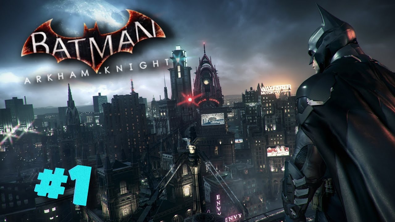 BATMAN ARKHAM KNIGHT Gameplay Walkthrough Part 1 [4K 60FPS] No ...