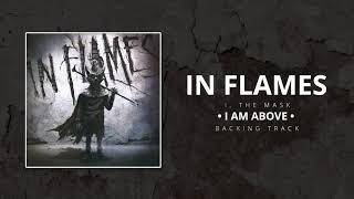 In Flames - I Am Above [Backing Track]