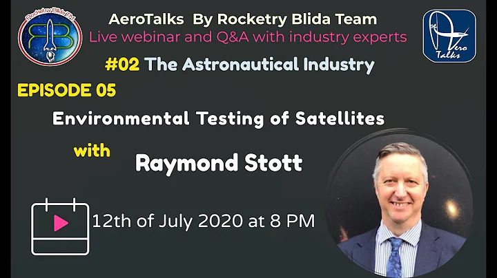 Episode 05 : Environmental testing of satellites w...