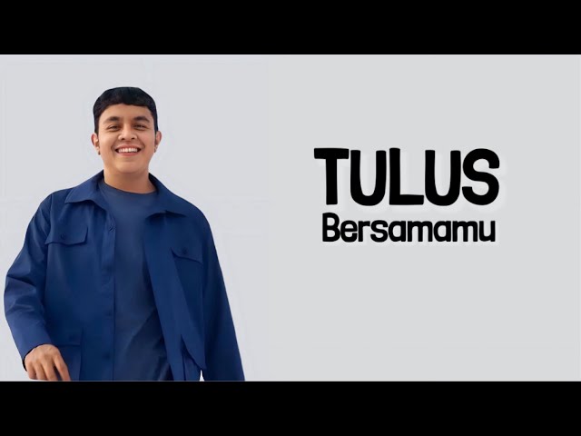 Tulus - Bersamamu ( Lirik Lagu ) ~ Viral TikTok Apa Yang Kau Takutkan Dari Gelap Malam class=