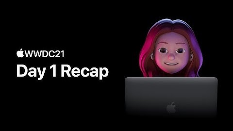 WWDC21 Day 1  iO—Yes! Apple