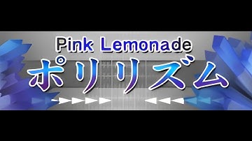 Pink Lemonade - PolyRhythm (HQ)