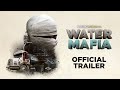 Water mafia  official trailer  docubay original  documentary film