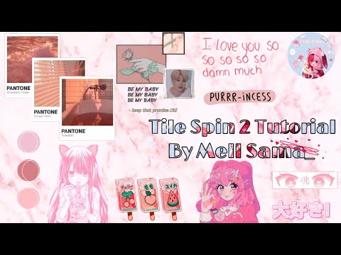 Tile Spin 2 [Tutorial] for Videostar(++)|| By Mell Sama_