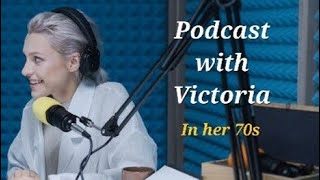 What a 70+ years old woman thinks about life? 