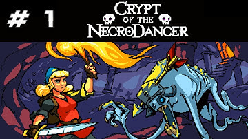 Crypt of the Necrodancer - Let