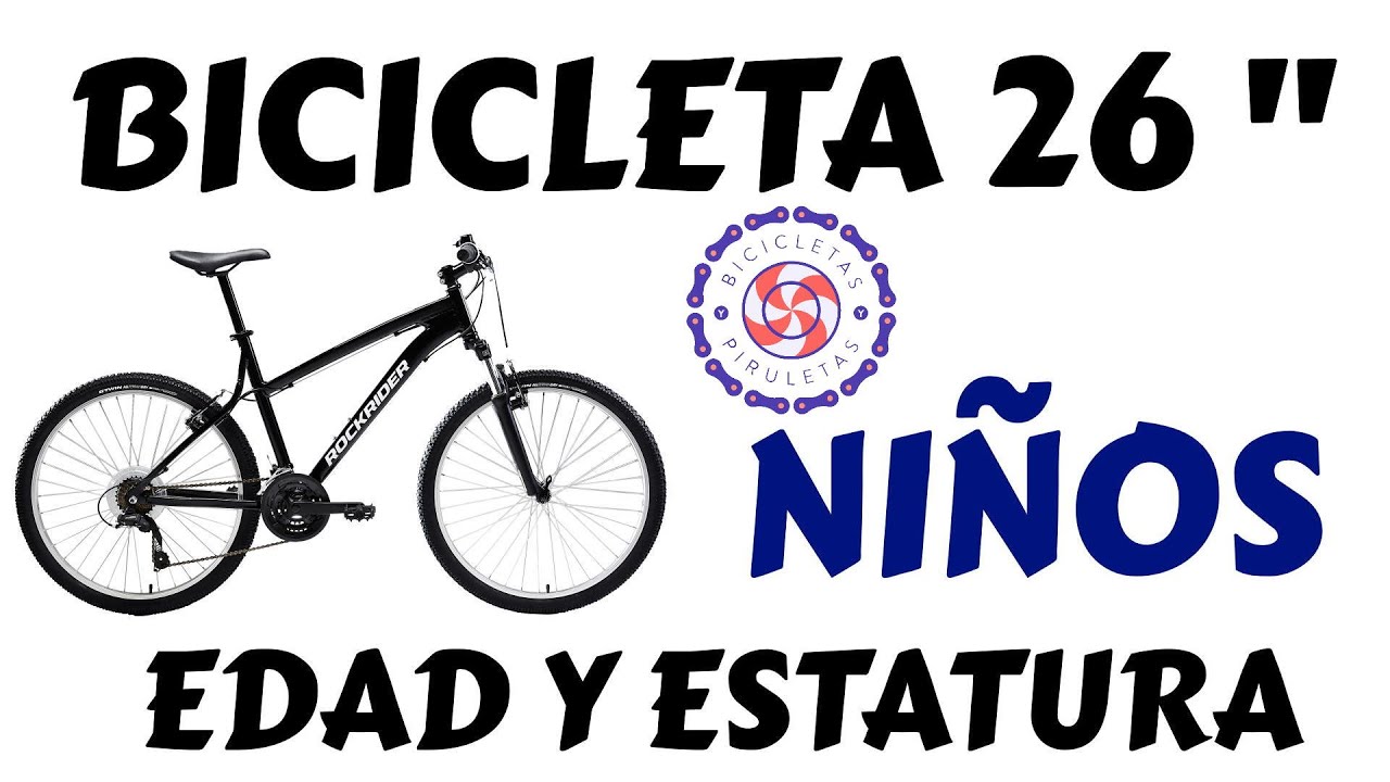 Terraplén Obligatorio Juventud Bicicleta 26 pulgadas para niños edad y estatura BICICLETAS Y PIRULETAS -  YouTube