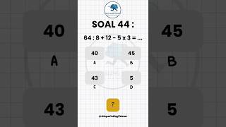 Siapa Paling Pintar? Soal Matematika 44 #kuis #maths #mathematics #matematika #shorts #shortvideo