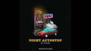 Dj NilMo - Night Autostop (Official Audio Only Audio)