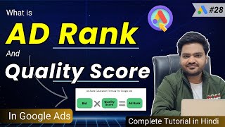 Ad Rank And Quality Score Explained In Google Ads Concept Of Ad Rank What Is Quality Score?