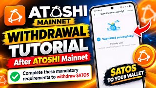 Information ATOSHI Mainnet Withdrawal Tutorial 🚨 How to Withdraw $ATOS to Your Wallet | Complete Requirements Guide