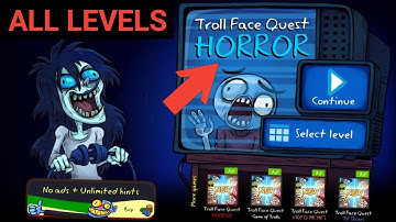 Troll Face Quest Horror All Levels - Gameplay Walkthrough