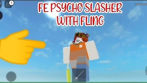ROBLOX FE PSYCHO SLASHER W/ FLING SCRIPT using FLUXUS EXECUTOR played at Fencing- script on comments