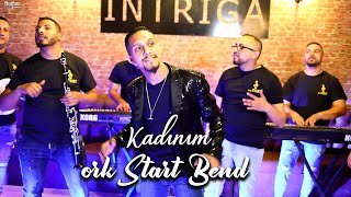 ☆ ORK START BEND ☆ 2023 KADINIM ♫ LİVE NURHAN KAMERA [ oficial video ]