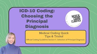 ICD 10 Coding  Choosing the Principal Diagnosis