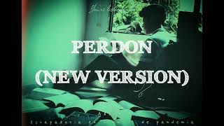 KJ - PERDON (NEW VERSION) | ESCAPATORIA EN TIEMPOS DE PANDEMIA