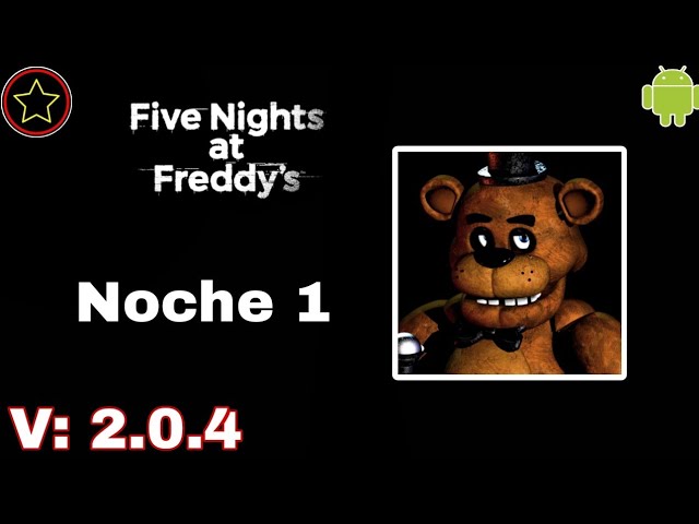 Android) Five Nights at Freddy's (V: 2.0.4) - Noche 1 - Camilo 10