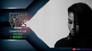 Downsouth Vibes - EP 125 By Mandy