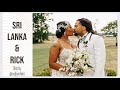 Sri Lanka & Rick Wedding - June 5, 2021