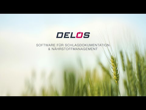 DELOS – Software für Schlagdokumentation und Nährstoffmanagement