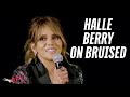BRUISED Conversation with Director Halle Berry and Ava DuVernay